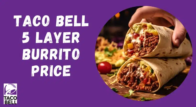 Taco Bell Beefy 5-layer burrito price