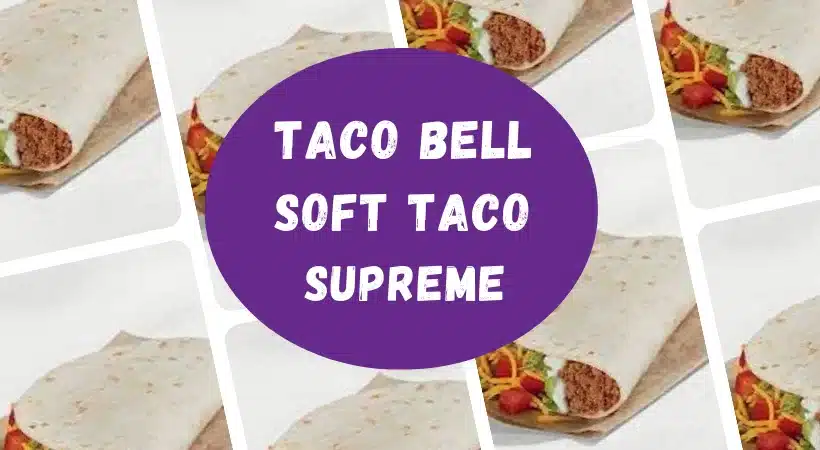 Taco Bell Soft Taco Supreme price