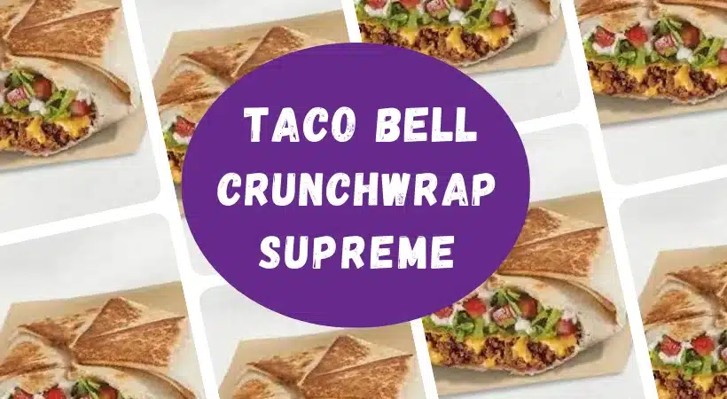 Taco Bell crunchwrap supreme price