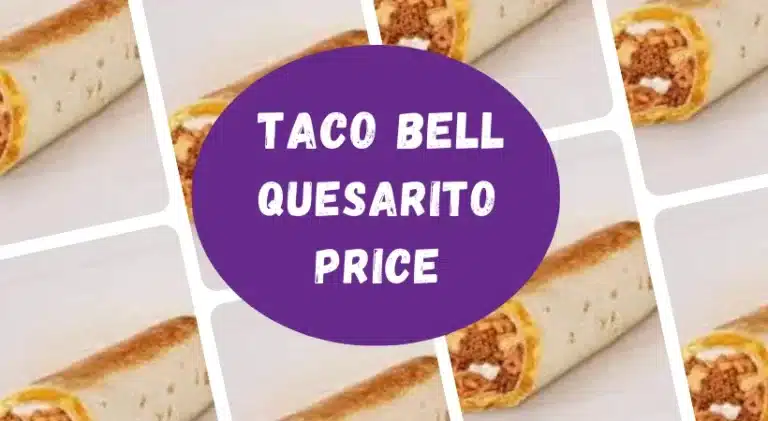 Taco Bell quesarito price